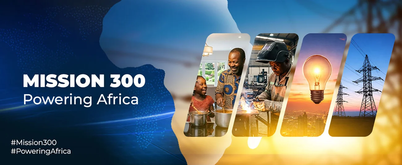 Mission 300 — Energy access and development in Africa